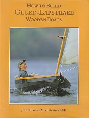 Seller image for HOW TO BUILD GLUED-LAPSTRAKE WOODEN BOATS for sale by Jean-Louis Boglio Maritime Books