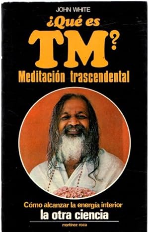 Imagen del vendedor de Qu es TM? Meditacin trascendental . a la venta por Librera Astarloa
