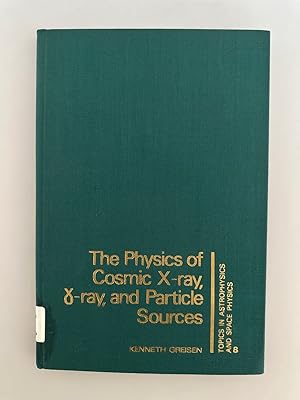 Physics of Cosmic X-Ray (Topics in Astrophysics and Space Physics)