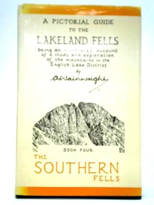 Bild des Verkufers fr A Pictorial Guide to the Lakeland Fells - Book Four, The Southern Fells zum Verkauf von World of Rare Books