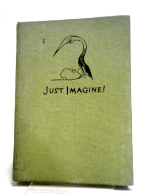 Image du vendeur pour Just Imagine mis en vente par World of Rare Books