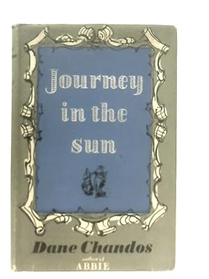 Imagen del vendedor de Journey in the Sun a la venta por World of Rare Books