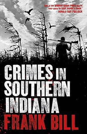 Imagen del vendedor de Crimes in Southern Indiana a la venta por WeBuyBooks