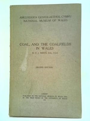 Imagen del vendedor de Coal And The Coalfields In Wales a la venta por World of Rare Books