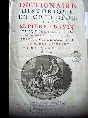 Bild des Verkufers fr Dictionaire historique et critique. Cinquieme edition, revue, corrige, et augmente. Avec la vie de l'auteur, par (P.) des Maizeaux. Tome 4 (de 4): Q-Z. zum Verkauf von Zentralantiquariat Leipzig GmbH