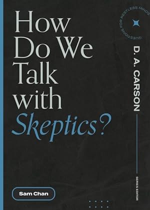 Bild des Verkufers fr How Do We Talk with Skeptics? zum Verkauf von moluna