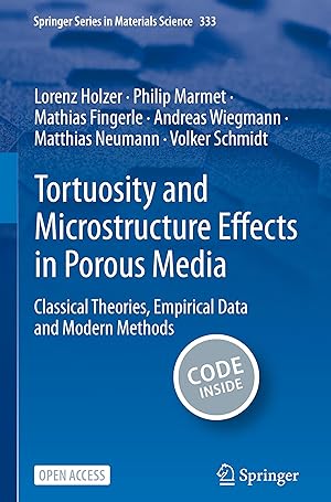 Seller image for Tortuosity and Microstructure Effects in Porous Media: Classical Theories, Empirical Data and Modern Methods for sale by moluna