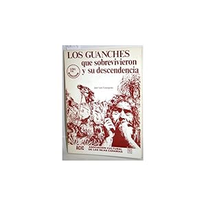 Seller image for LOS GUANCHES QUE SOBREVIVIERON Y SU DESCENDENCIA for sale by Librera Salamb