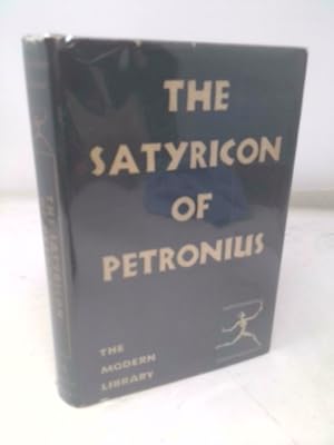 Seller image for THE SATYRICON. Modern Library Series No. 156. for sale by ThriftBooksVintage