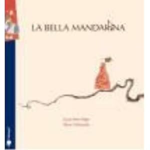 Imagen del vendedor de La bella Mandarina a la venta por Dmons et Merveilles