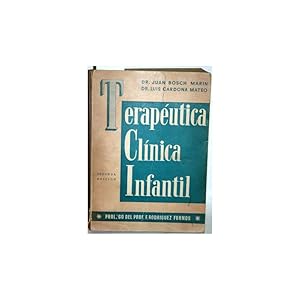 Seller image for Teraputica Clnica Infantil. Prlogo del Profesor F. Rodrguez Fornos for sale by Librera Salamb