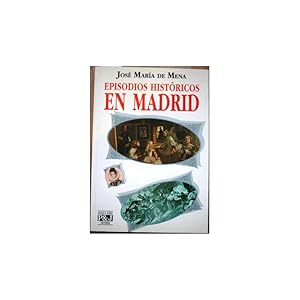 Bild des Verkufers fr Episodios histricos en Madrid zum Verkauf von Librera Salamb