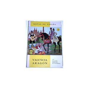 Imagen del vendedor de Rutas de Espaa. Ruta n 8: Valencia, Castelln, Teruel, Zaragoza, Huesca a la venta por Librera Salamb