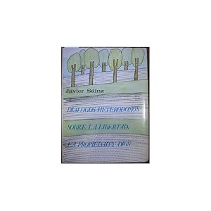 Imagen del vendedor de Dilogos heteredoxos sobre la libertad, la propiedad y Dios a la venta por Librera Salamb