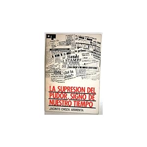 Imagen del vendedor de LA SUPRESIN DEL PUDOR, SIGNO DE NUESTRO TIEMPO a la venta por Librera Salamb