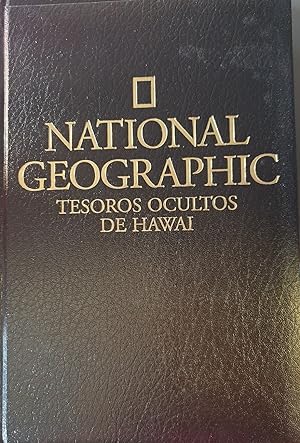 NATIONAL GEOGRAPHIC. TESOROS OCULTOS DE HAWAI.