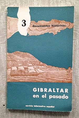 Imagen del vendedor de GIBRALTAR EN EL PASADO. a la venta por Libros Tobal