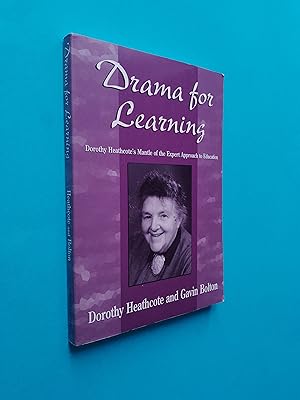 Immagine del venditore per Drama for Learning: Dorothy Heathcote's Mantle of the Expert Approach to Education (Dimensions of Drama S.) venduto da Books & Bobs