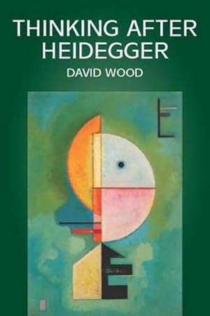 Image du vendeur pour Thinking After Heidegger (Hardcover) mis en vente par AussieBookSeller