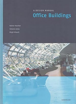 Seller image for Office Buildings : A Design Manual for sale by Moraine Books