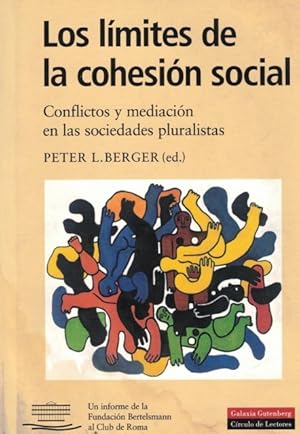 Imagen del vendedor de LOS LMITES DE LA COHESIN SOCIAL Conflictos y mediacin en las sociedades pluralistas a la venta por Librera Vobiscum