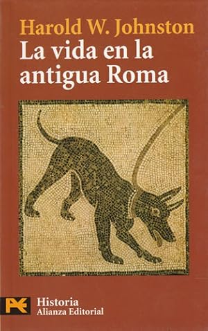 Image du vendeur pour La vida en la antigua Roma mis en vente par Librera Cajn Desastre