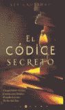 Seller image for CODICE SECRETO, EL for sale by Trotalibros LIBRERA LOW COST