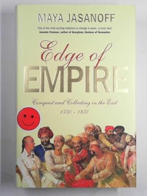 Seller image for Edge of empire: conquest and collecting in the East 1750-1850 for sale by Cotswold Internet Books