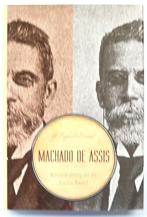 Imagen del vendedor de Machado De Assis: Multiracial Identity and the Brazilian Novelist a la venta por PsychoBabel & Skoob Books