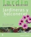 Jardineras y balconeras (Jardín: Ideas & Recetas)