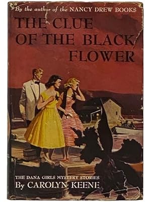 Seller image for The Clue of the Black Flower (Dana Girls Mystery Stories No. 18) for sale by Yesterday's Muse, ABAA, ILAB, IOBA