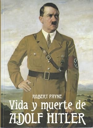 Seller image for Vida y muerte de Adolf Hitler for sale by Librera Cajn Desastre