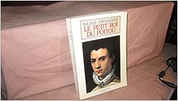 Bild des Verkufers fr Le petit roi du poitou zum Verkauf von Dmons et Merveilles