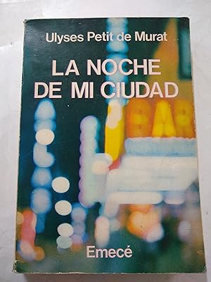 Seller image for La noche de mi ciudad for sale by Libros nicos