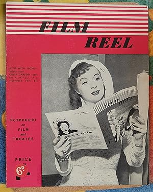 Seller image for Film Reel (Greer Garson on cover) / Rose Tenent "Training For The Stage" / Simon Ellis "The Mark of Portman" / Beryl Smithers "'Please Sir I Want Some More'" /Orville Raimond "Headlines Hit The Screen" / George Drake "Two-Some" for sale by Shore Books