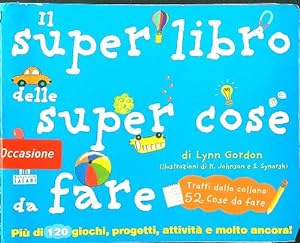 Seller image for Il super libro delle super cose da fare for sale by Librodifaccia