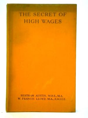 Imagen del vendedor de The Secret of High Wages a la venta por World of Rare Books