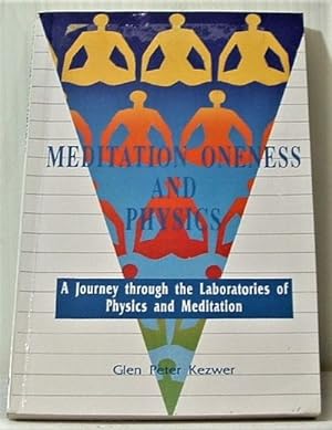 Meditation Oneness and Physics