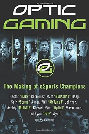 Immagine del venditore per OpTic Gaming: The Making of eSports Champions venduto da WeBuyBooks