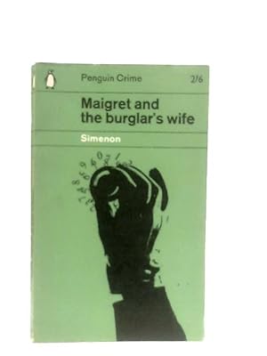 Imagen del vendedor de Maigret and the Burglar's Wife a la venta por World of Rare Books