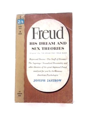 Bild des Verkufers fr Freud, His Dream And Sex Theories zum Verkauf von World of Rare Books