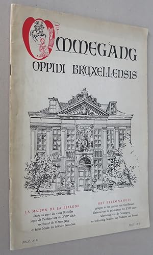 Ommegang Oppidi Bruxellensis. La Maison de la Bellone = Het Bellonahuis