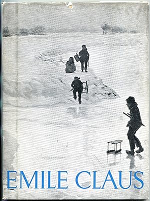 Seller image for Emile Claus [= Monographies de l'art belge. La troisime srie; 6] for sale by Antikvariat Valentinska