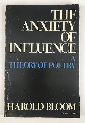 Seller image for The Anxiety of Influence: A Theory of Poetry for sale by The Curated Bookshelf