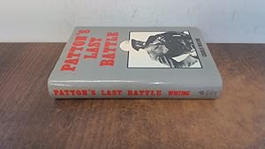 Image du vendeur pour Pattons Last Battle mis en vente par BoundlessBookstore