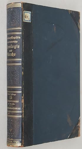 Realencyklopädie für protestantische Theologie und Kirche. Dritte Auflage. Band 13 (Methodismus i...