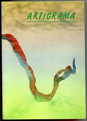 Imagen del vendedor de Artigrama. Revista del Departamento de Historia del Arte de la Universidad de Zaragoza, No 15, 2000 a la venta por Antikvariat Valentinska