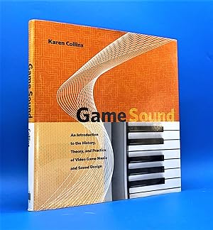 Seller image for Game Sound : An Introduction to the History, Theory, and Practice of Video Game Music and Sound Design (The MIT Press) for sale by Librairie Orphe