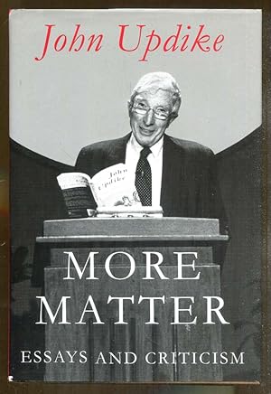 Seller image for More Matter: Essays and Criticism for sale by Dearly Departed Books