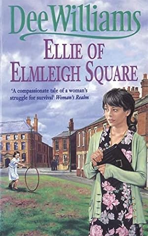 Seller image for Ellie of Elmleigh Square: An engrossing saga of love, hope and escape for sale by WeBuyBooks